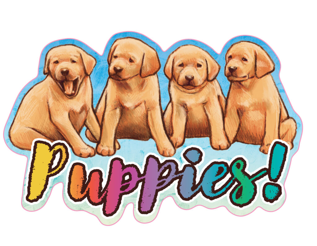 A sticker design illustration of four yellow lab puppies with the word "Puppies!" in a script rainbow colored font underneath